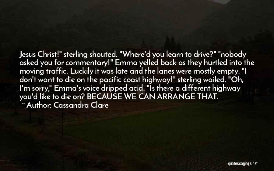 Pacific Coast Highway Quotes By Cassandra Clare