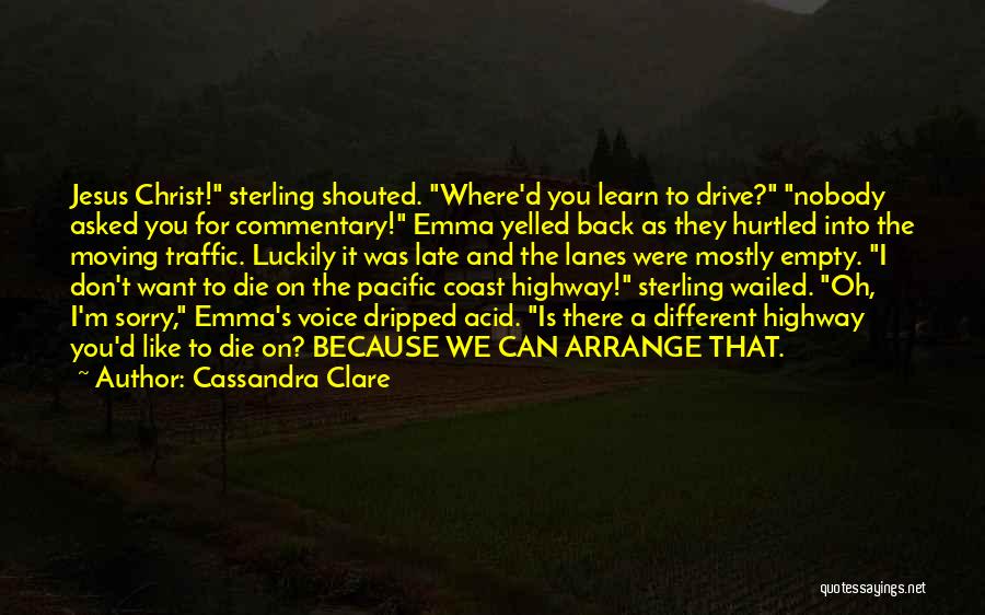 Pacific Coast Quotes By Cassandra Clare