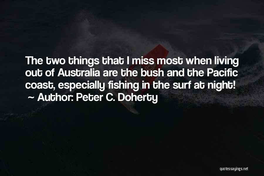 Pacific Coast Quotes By Peter C. Doherty