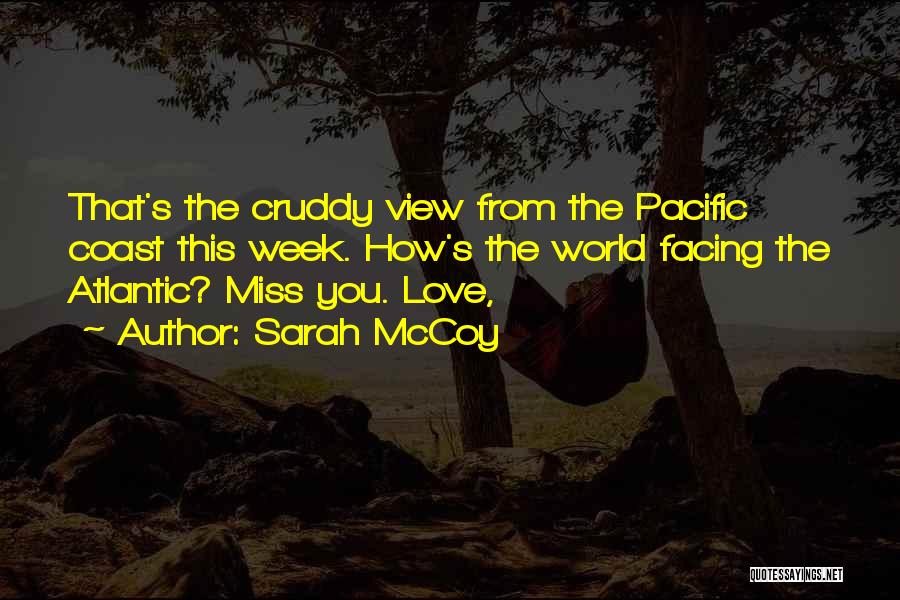Pacific Coast Quotes By Sarah McCoy