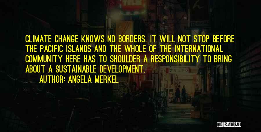 Pacific Islands Quotes By Angela Merkel