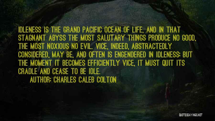 Pacific Ocean Quotes By Charles Caleb Colton