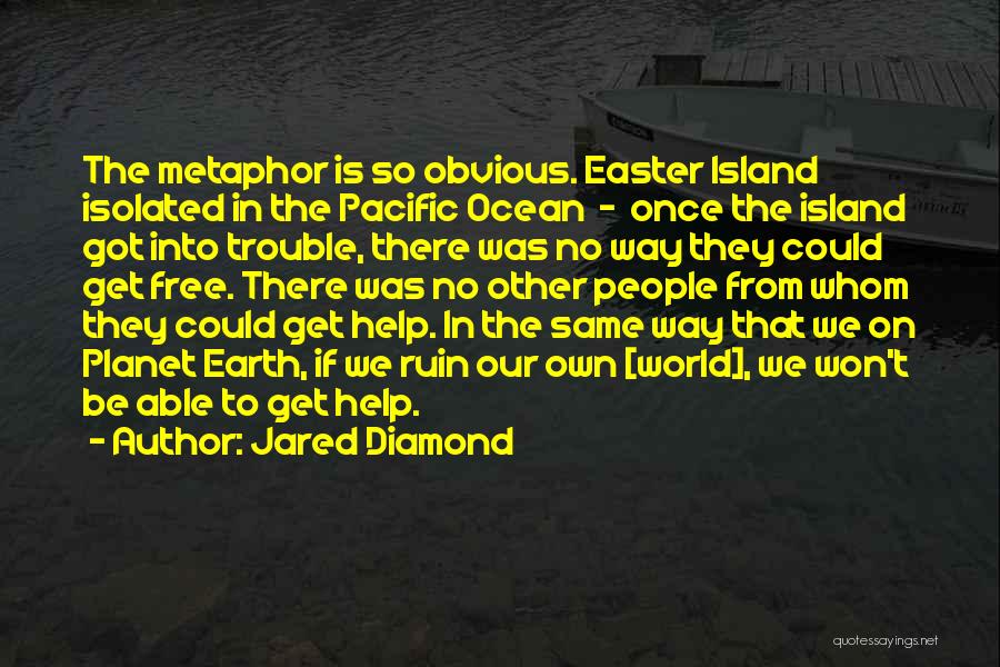 Pacific Ocean Quotes By Jared Diamond