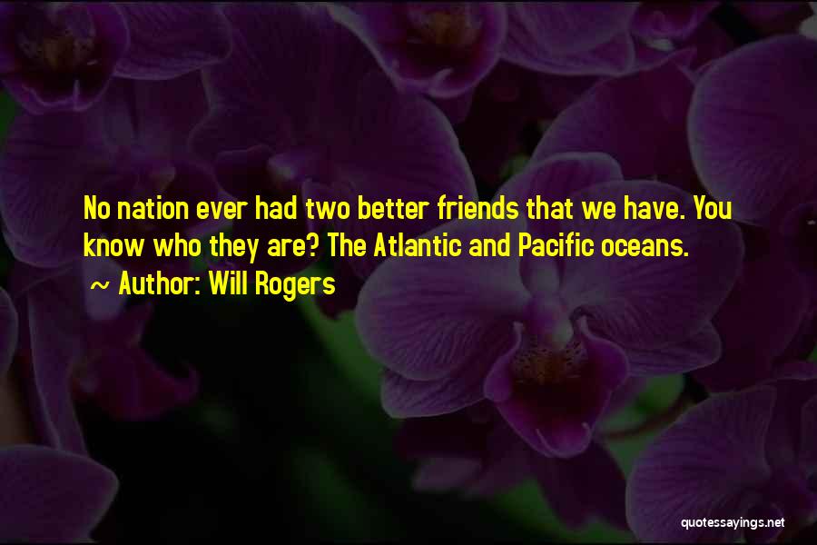 Pacific Ocean Quotes By Will Rogers