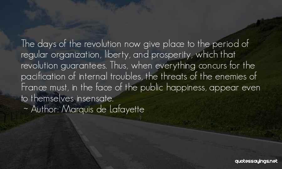 Pacification Quotes By Marquis De Lafayette