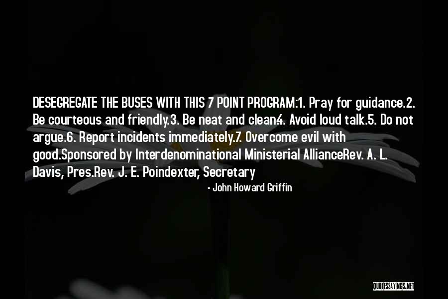 Pacifism Quotes By John Howard Griffin