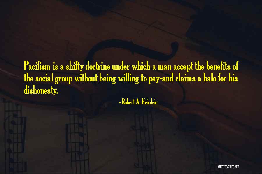Pacifism Quotes By Robert A. Heinlein