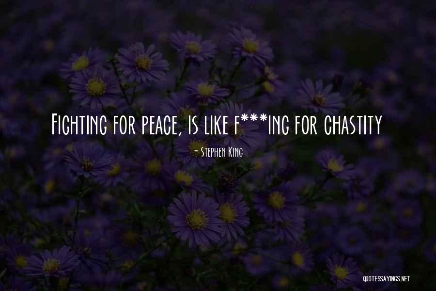 Pacifism Quotes By Stephen King