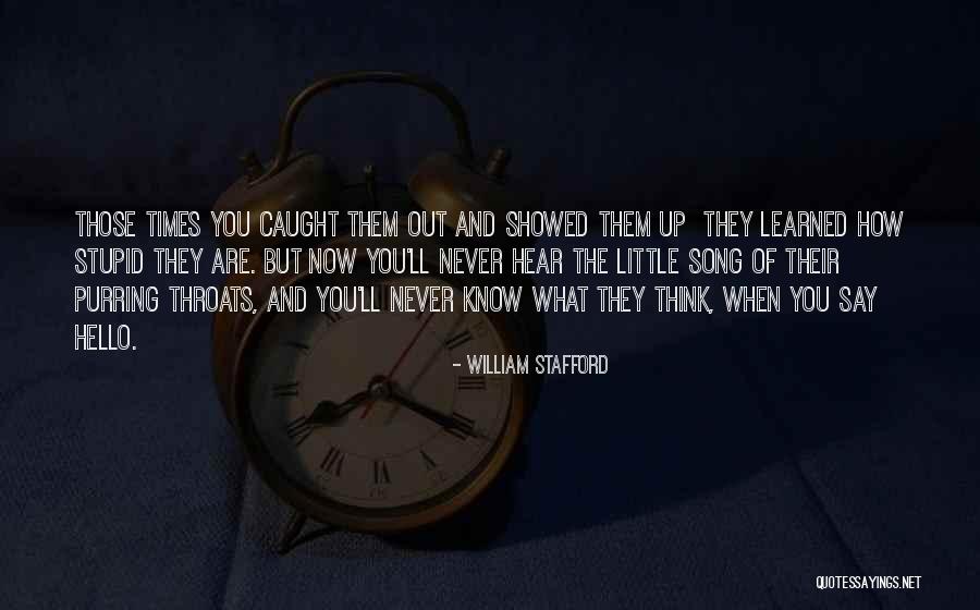 Pacifism Quotes By William Stafford