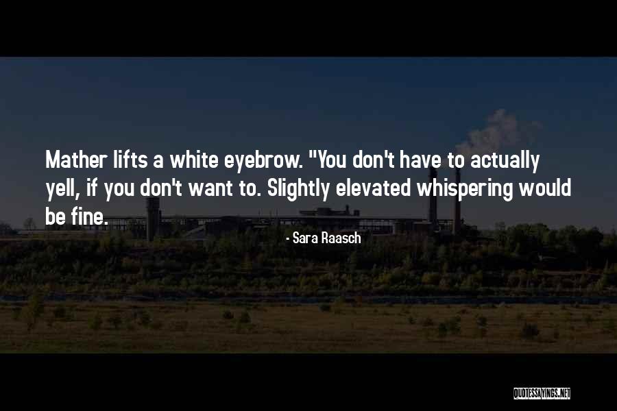 Pacifisme Absolu Quotes By Sara Raasch Pacifisme Absolu Quotes By Sara Raasch