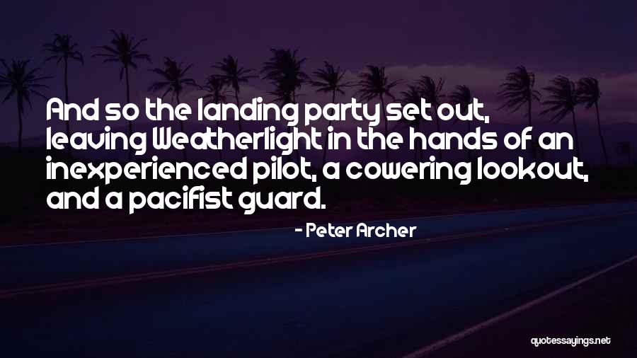 Pacifist Quotes By Peter Archer Pacifist Quotes By Peter Archer