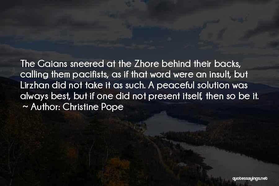 Pacifists Quotes By Christine Pope