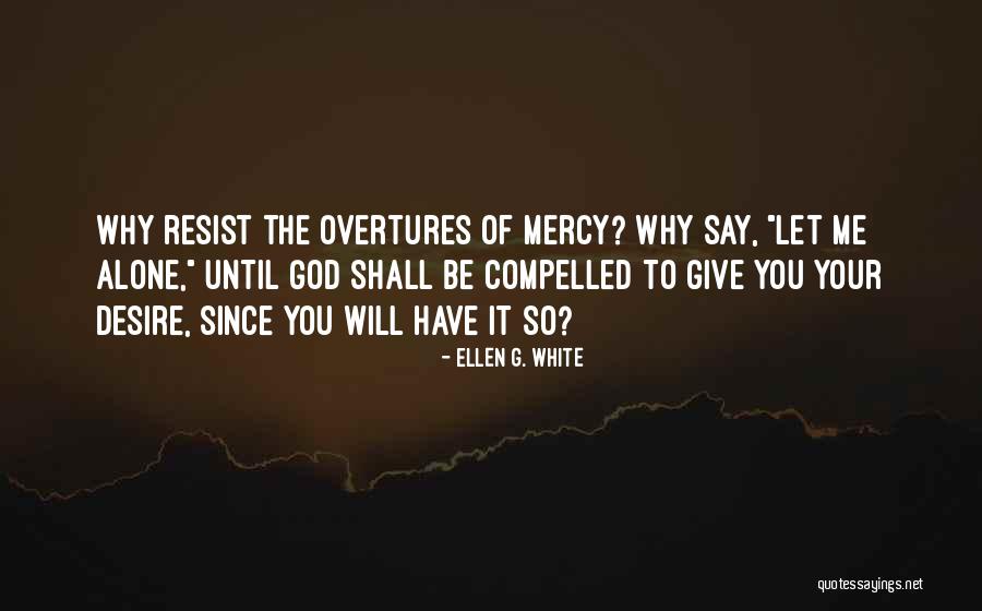 Pacilio Deer Quotes By Ellen G. White Pacilio Deer Quotes By Ellen G. White