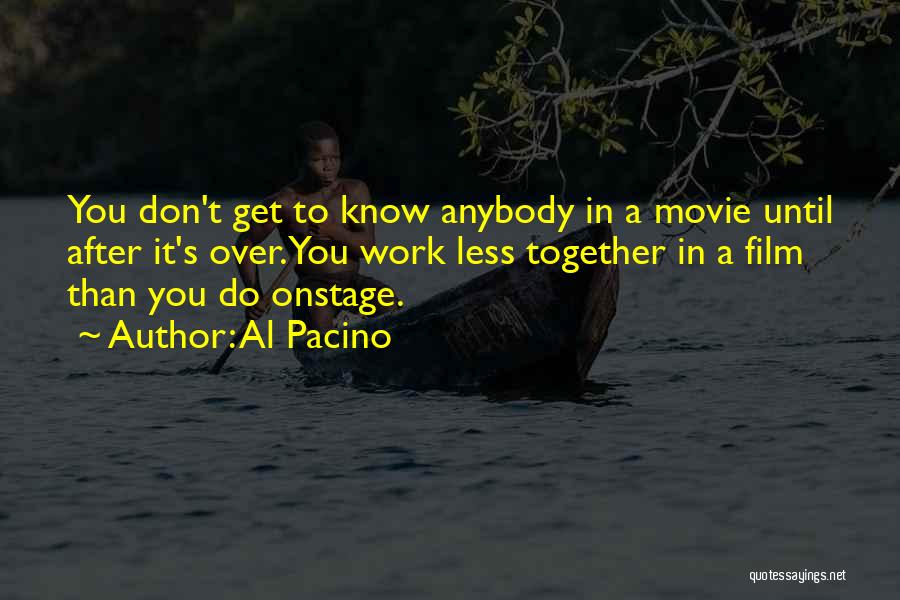 Pacino Quotes By Al Pacino