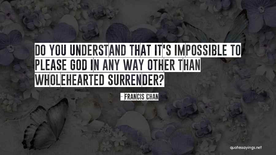 Pacinos Creme Quotes By Francis Chan Pacinos Creme Quotes By Francis Chan