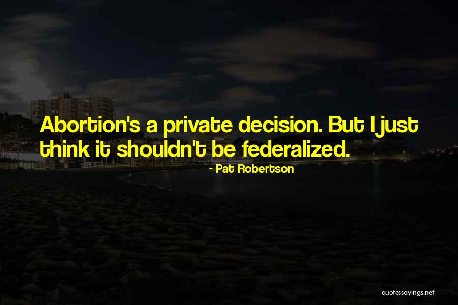 Paciotti Cipele Quotes By Pat Robertson