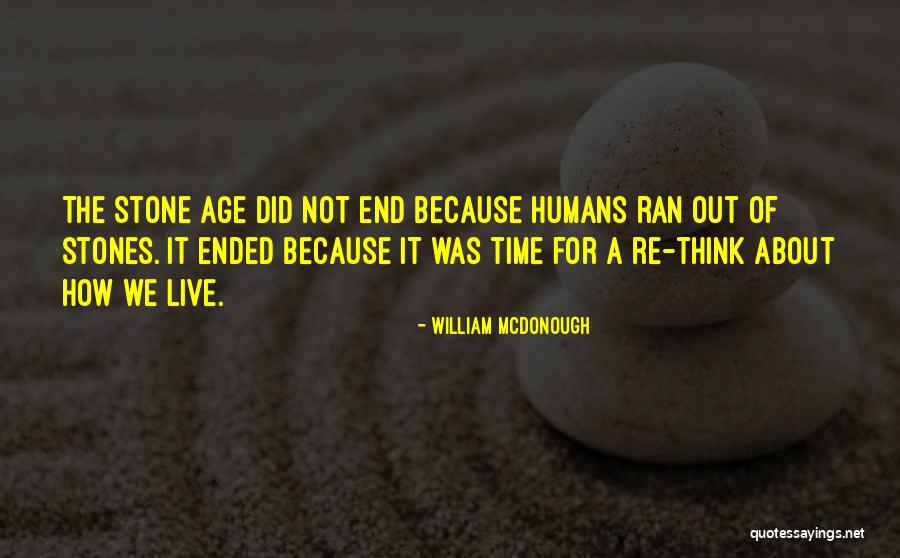 Pack Horse Librarians Quotes By William McDonough Pack Horse Librarians Quotes By William McDonough