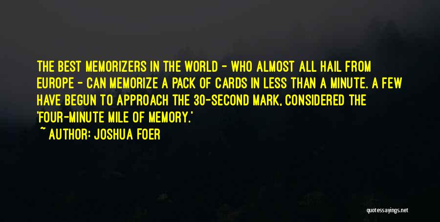 Pack Of Cards Quotes By Joshua Foer