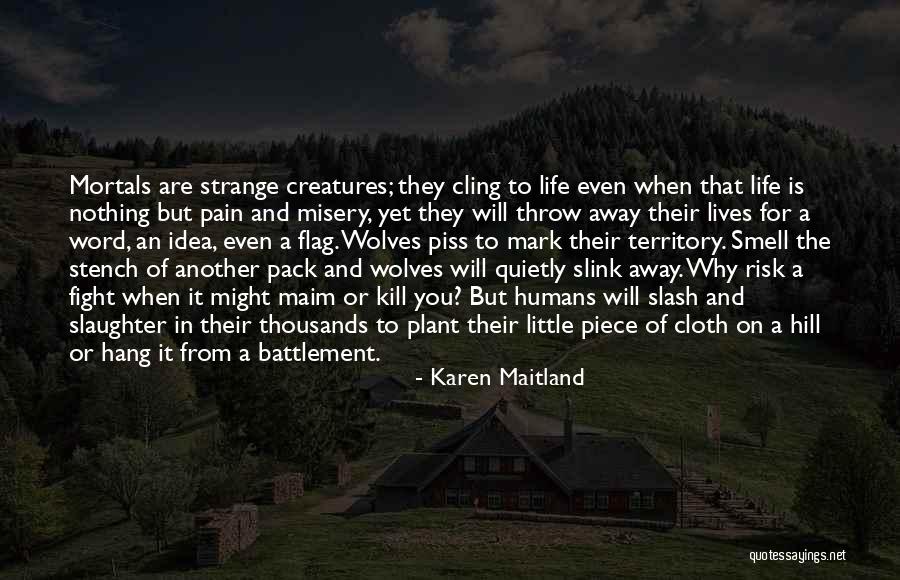 Pack Of Wolves Quotes By Karen Maitland Pack Of Wolves Quotes By Karen Maitland