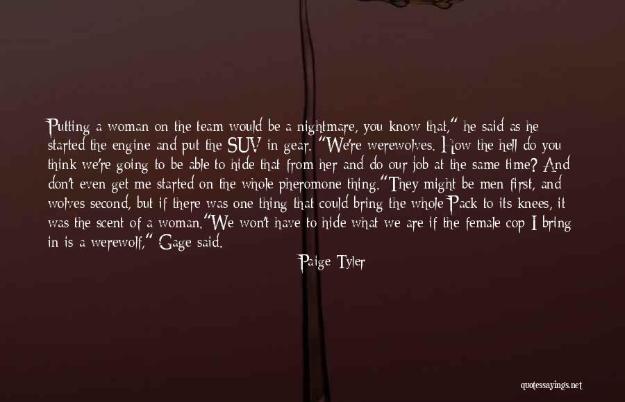 Pack Of Wolves Quotes By Paige Tyler Pack Of Wolves Quotes By Paige Tyler