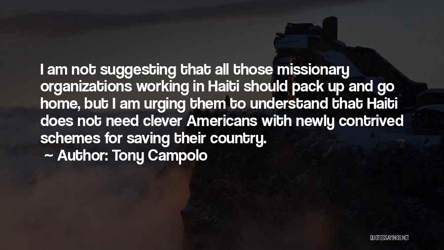 Pack Up And Go Quotes By Tony Campolo