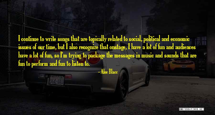 Package But Quotes By Aloe Blacc Package But Quotes By Aloe Blacc