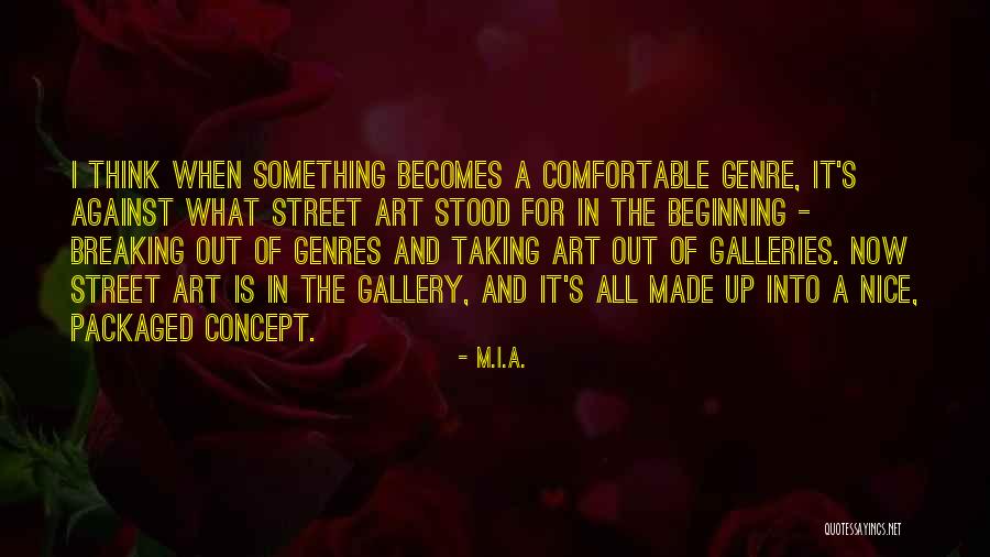 Packaged Quotes By M.I.A. Packaged Quotes By M.I.A.