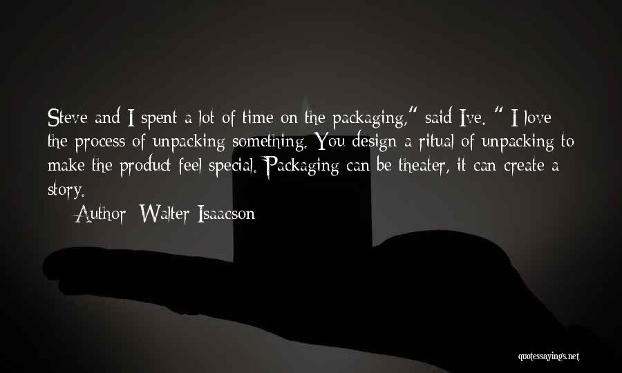 Packaging Innovation Quotes By Walter Isaacson
