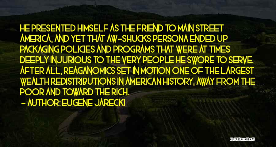 Packaging Quotes By Eugene Jarecki