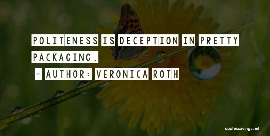 Packaging Quotes By Veronica Roth