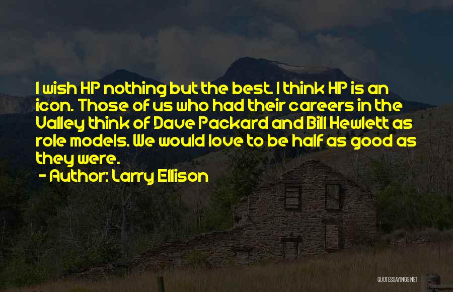 Packard Quotes By Larry Ellison
