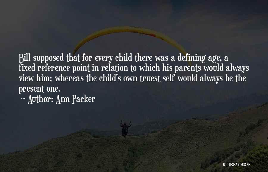 Packer Quotes By Ann Packer