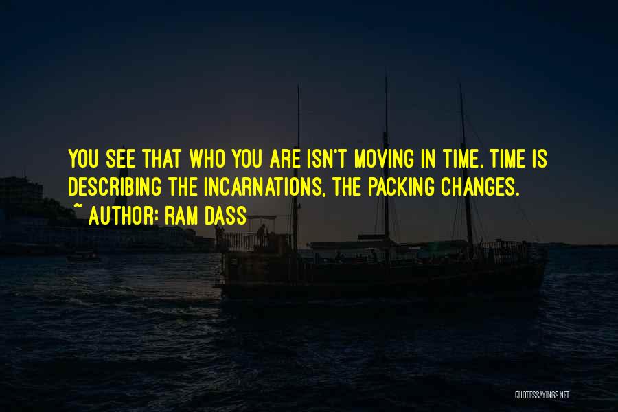 Packing And Moving Quotes By Ram Dass