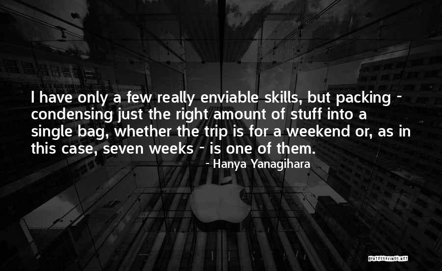 Packing For A Trip Quotes By Hanya Yanagihara Packing For A Trip Quotes By Hanya Yanagihara