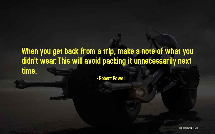 Packing For A Trip Quotes By Robert Powell Packing For A Trip Quotes By Robert Powell