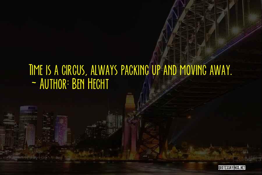 Packing Quotes By Ben Hecht