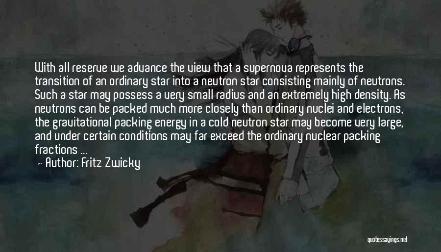 Packing Quotes By Fritz Zwicky