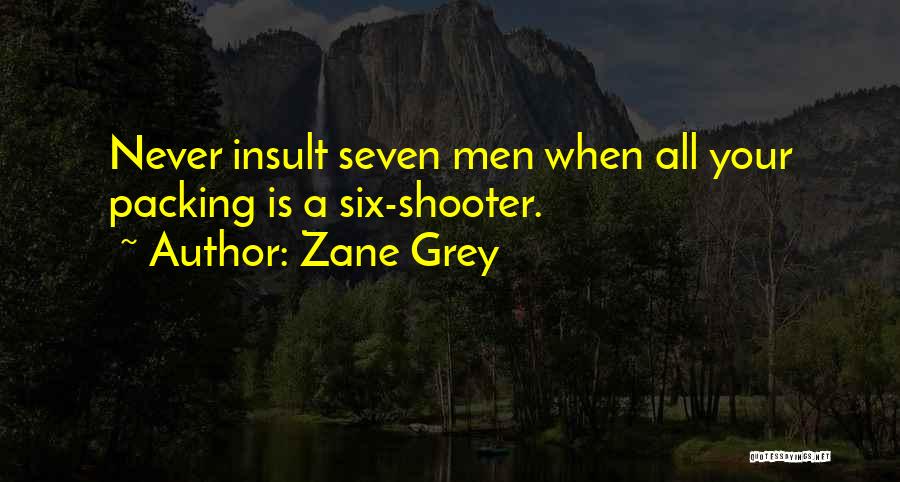 Packing Quotes By Zane Grey