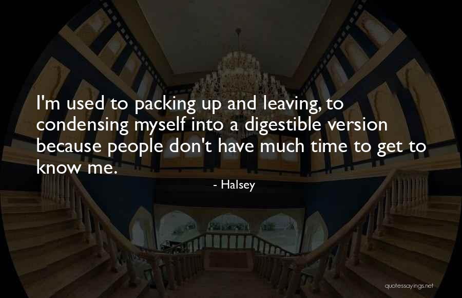 Packing Up And Leaving Quotes By Halsey