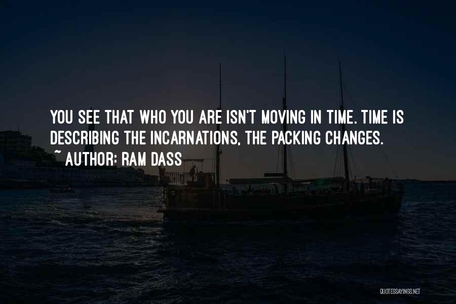 Packing Up And Moving Quotes By Ram Dass