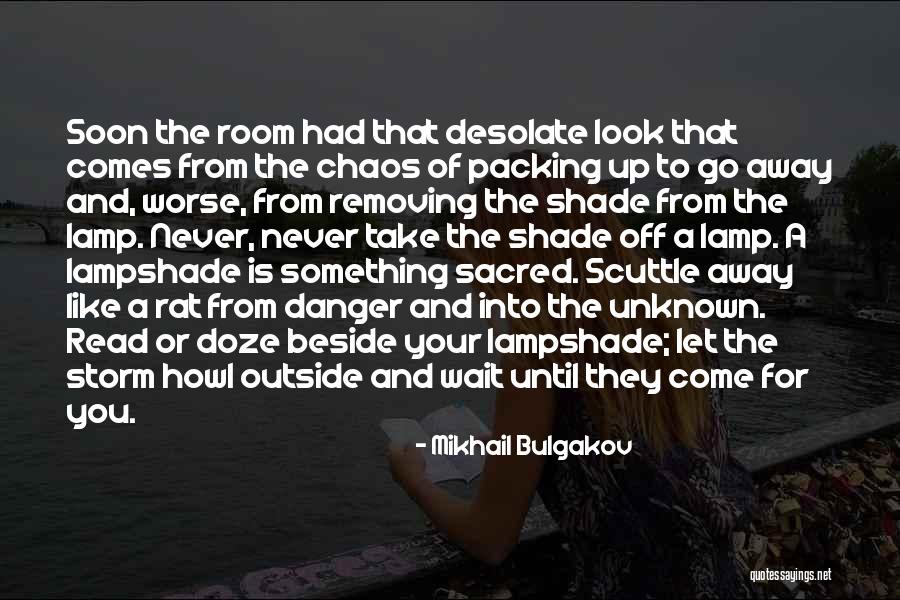 Packing Up Quotes By Mikhail Bulgakov Packing Up Quotes By Mikhail Bulgakov