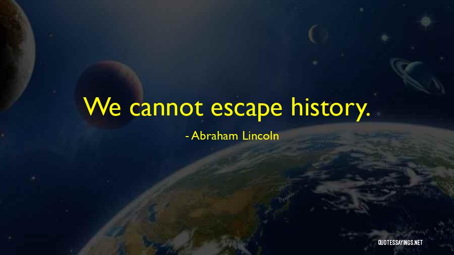 Packington Estate Quotes By Abraham Lincoln