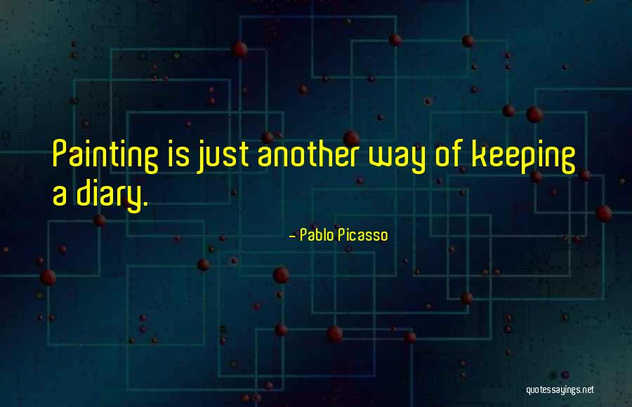 Packington Hall Quotes By Pablo Picasso