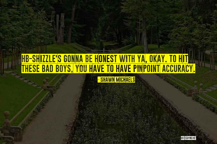 Packrat Quotes By Shawn Michaels Packrat Quotes By Shawn Michaels