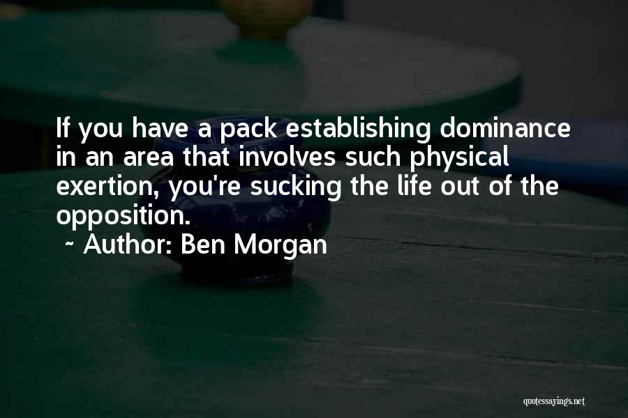 Packs Quotes By Ben Morgan