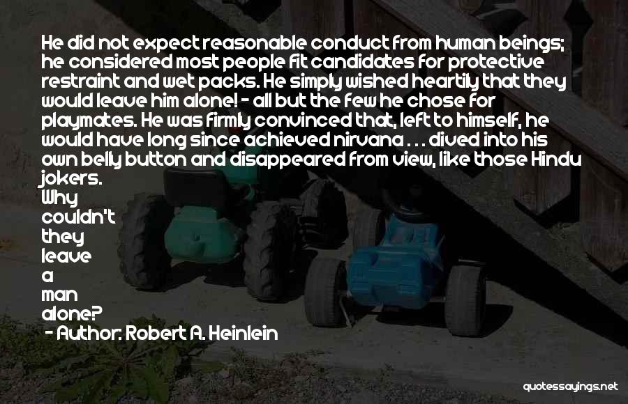 Packs Quotes By Robert A. Heinlein