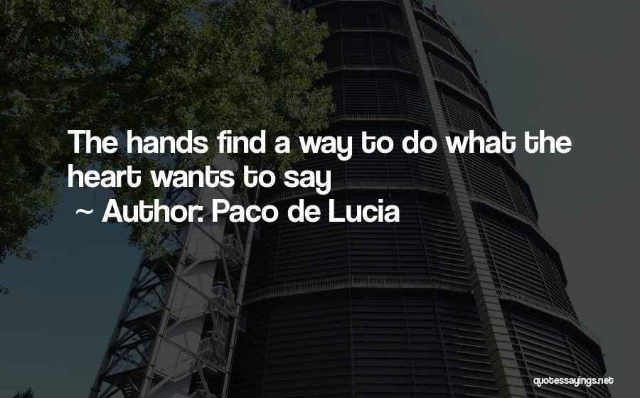 Paco De Lucia Quotes 1821355