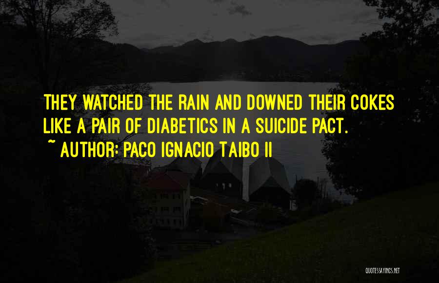 Paco Ignacio Taibo II Quotes 76391