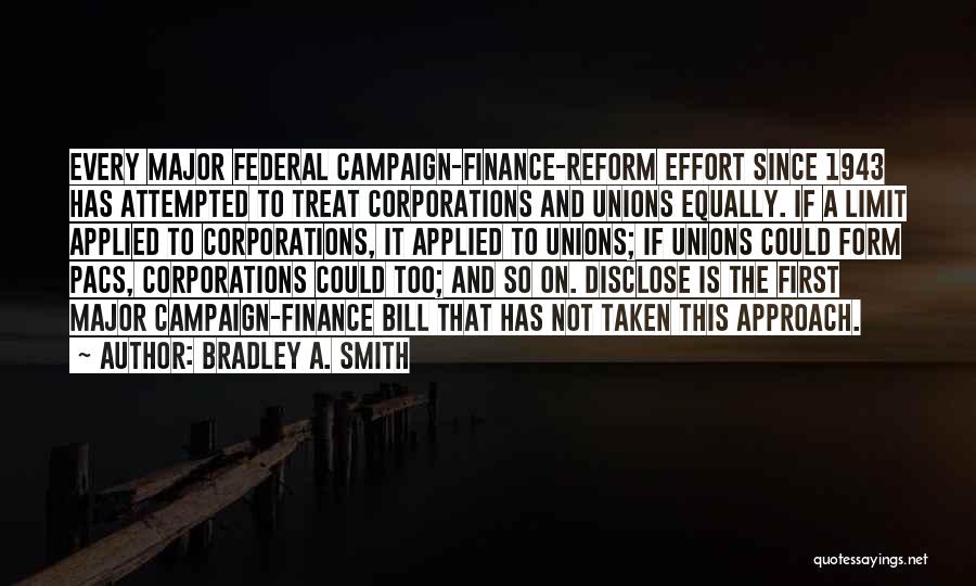 Pacs Best Quotes By Bradley A. Smith