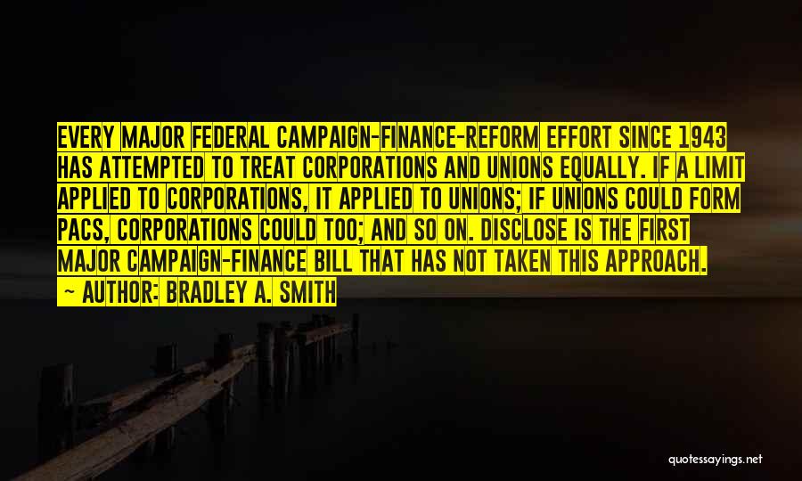 Pacs Quotes By Bradley A. Smith